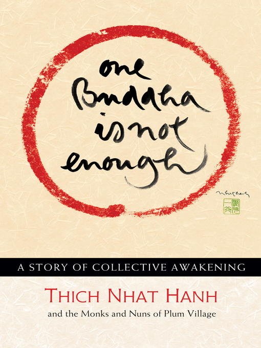 Title details for One Buddha is Not Enough by Thich Nhat Hanh - Available